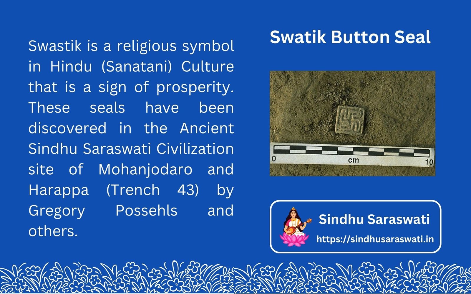 Swastik seal discovered in Ancient Sindhu Saraswati Civilization.